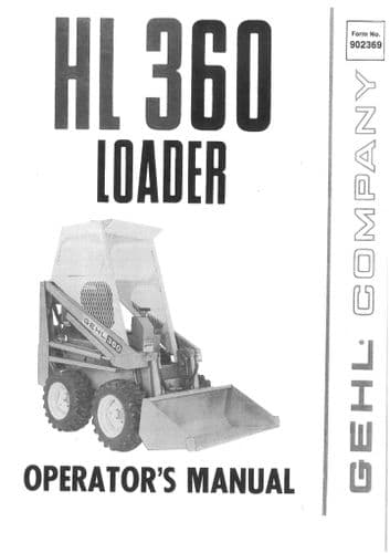 Gehl Loader Model HL360 Operators Manual HL 360