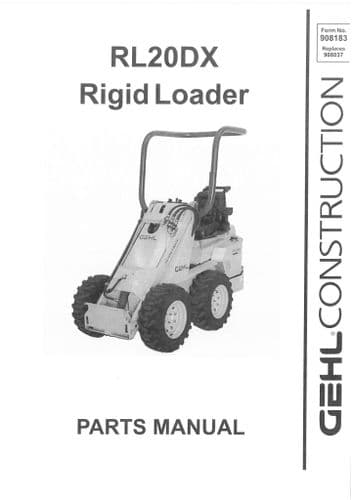 Gehl MRigid Loader Model RL20DX Parts Manual RL 20 DX