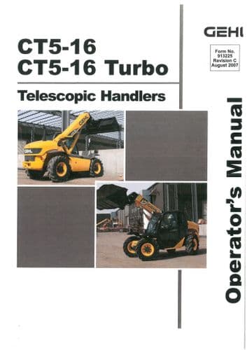 Gehl Skid Telescopic Handler CT5-16 & CT5-16 Turbo Operators Manual CT 5-16