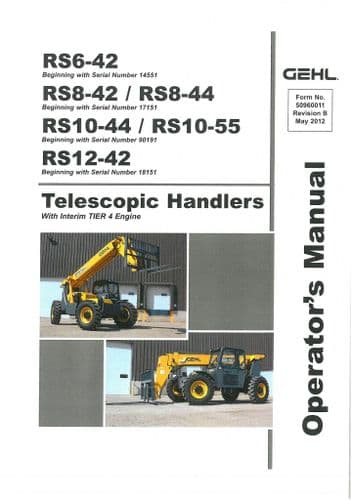 Gehl Telescopic Handler RS6-42 RS8-42 RS8-44 RS10-44 RS10-55 RS12-42 Operators Manual