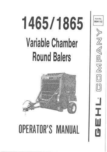 Gehl Variable Chamber Round Baler 1465/1865 Operators Manual