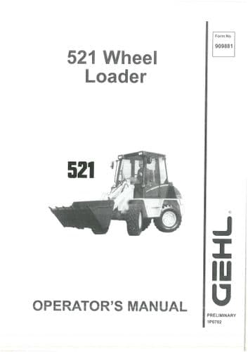 Gehl Wheel Loader 521 Operators Manual