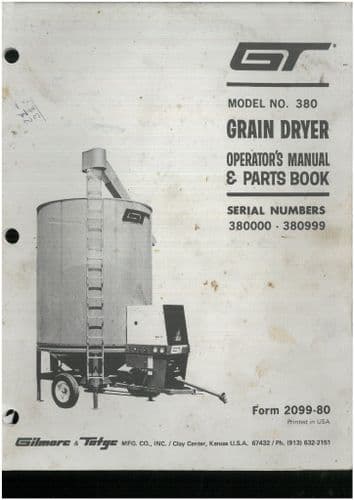 Gilmore and Tatge GT Mfg Grain Dryer  Model 380 Operators Manual & Parts Book