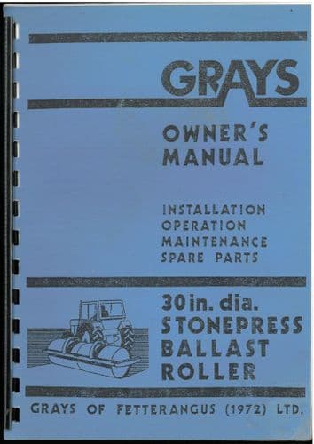 Grays 30in. dia. Stonepress Ballast Roller Operators Manual & Parts List