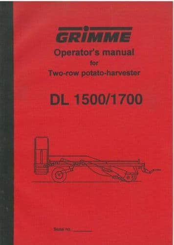 Grimme Potato Harvester Two Row Model DL1500 & DL1700 Operators Manual