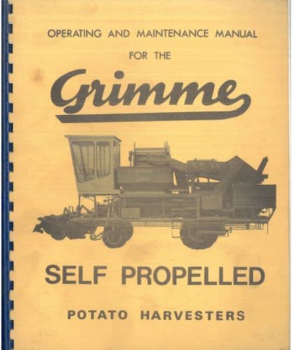 Grimme Self Propelled Potato Harvester 77/2000 &  77/1250 Jumbo and Continental Operators Manual