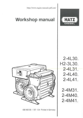 Hatz Diesel Engine 2-4L30 H2-3L30 2-4L31 2-4L40 2-4L41 2-4M31 2-4M40 2-4M41 Workshop Service Manual