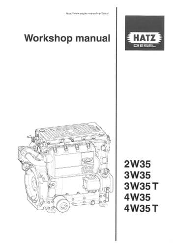 Hatz Diesel Engine 2W35 3W35 3W35T 4W35 4W35T Workshop Repair Manual