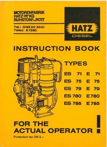 Hatz Engine ES71 E71 ES75 E75 ES79  E79 ES780 E780  ES785 E785Operators Manual