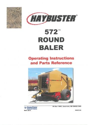 Hay Buster Round Baler 572 Operators Manual and Spare Parts List