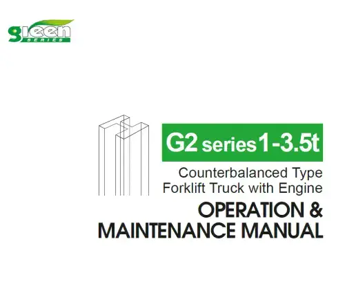 Heli Forklift Truck CPCD20/CPCD25/CPCD30/CPCD35 Operators Manual