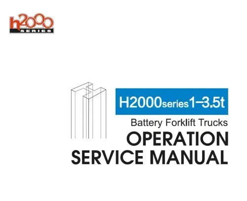 Heli Forklift Truck CPD10/CPD15/CPD18 (H2000 SERIES) Operators Manual