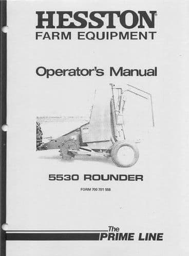 Hesston Round Baler 5530 Rounder Operators Manual