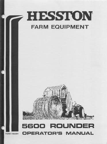 Hesston Round Baler 5600 Rounder Operators Manual