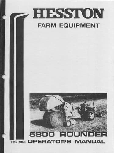 Hesston Round Baler 5800 Rounder Operators Manual