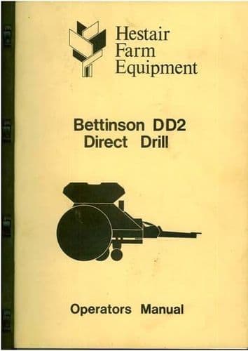 Hestair Bettinson DD2 Direct Drill Operators Manual with Parts Manual