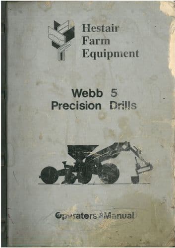 Hestair Webb 5 Precision Seed Drill Operators Manual with Parts List