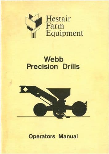 Hestair Webb MKIII Precision Seed Drill Operators Manual with Parts List