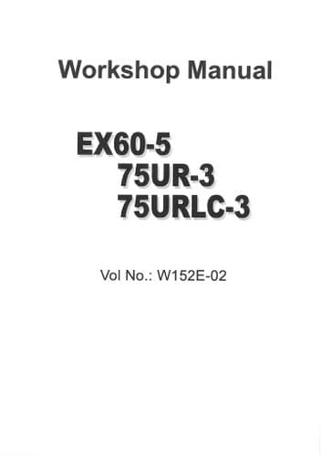 Hitachi Mini Excavator EX60-5 EX75UR-3 EX75URLC-3  Service Manual