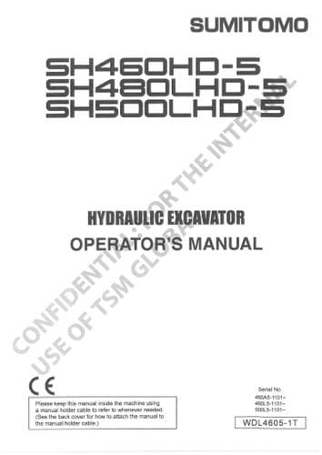 HITACHI SUMITOMO Hydraulic Excavator SH460HD-5 SH480LHD-5 SH500LHD-5 Operators Manual