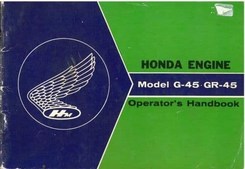 Honda Engine - Model G45 & GR45 Operators Manual - G 45 & GR 45