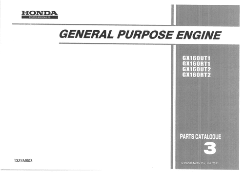 Honda General Purpose Engine GX160UT1 GX160RT1 GX160UT2 GX160RT2 Parts Manual
