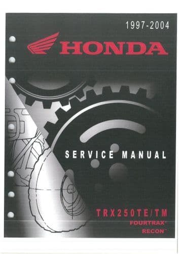 Honda Quad Bike TRX250 TE TM Fourtrax Recon 1997-2004 Workshop Manual