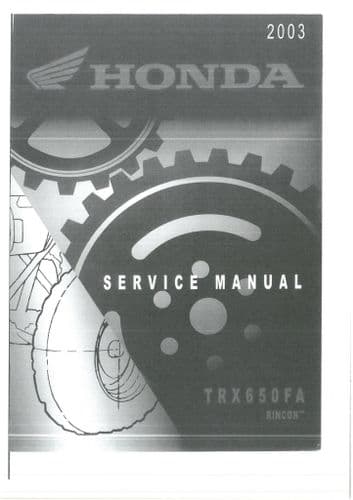 Honda Quad Bike TRX650FA 2003 Workshop Manual