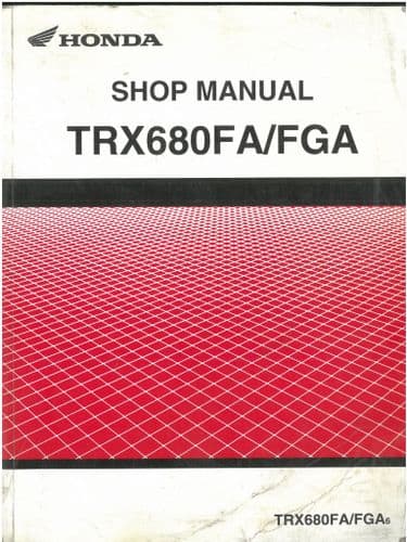 Honda Quad Bike TRX680FA TRX680FGA  Workshop Manual - ORIGINAL