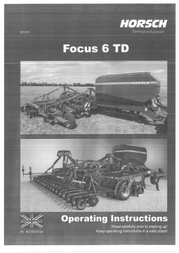 Horsch Cultivator Drill Focus 6TD Operators Manual