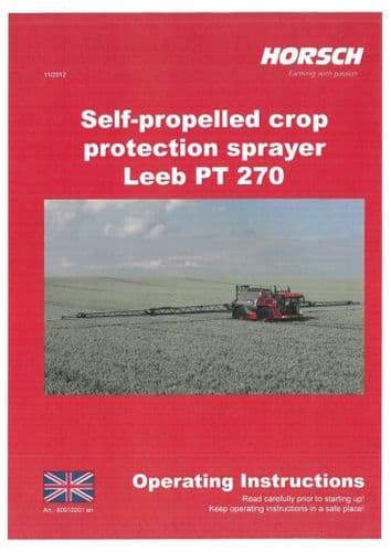 Horsch Self Propelled Sprayer - Crop Protection Leeb PT270 Operators Manual