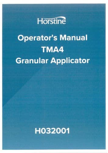Horstine Fertiliser Spreader Granular Applicator TNA4 Operators Manual