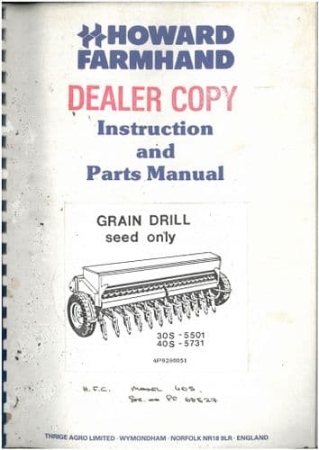 Howard Farmhand Grain Drill (seed only) 30S-5501 40S-5731 Operators Manual with Parts List