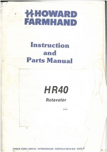 Howard Farmhand Rotavator HR40 Operators Manual with Parts List - ORIGINAL