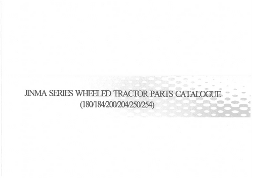 Huanghai Wheeled Tractor Jinma 180 184 200 204 250 254 Parts Manual