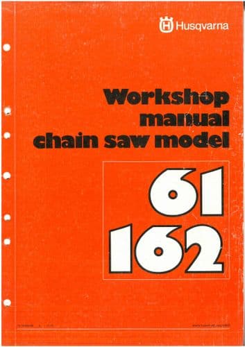 Husqvarna Chain Saw 61 162 Workshop Manual