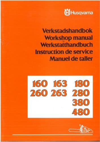 Husqvarna Chainsaw 160 163 180 260 263 280 380 480 Workshop Repair Manual