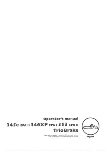 Husqvarna Chainsaw 345E EPAII 346XP EPAI 353 EPAII TrioBrake Operators Manual