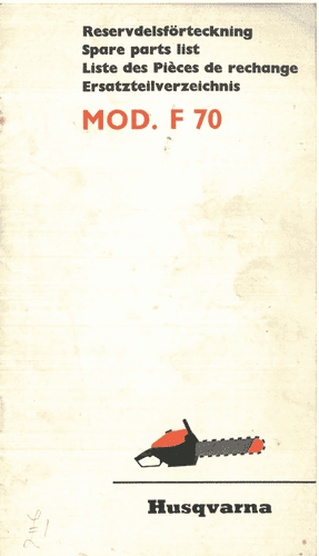 Husqvarna Chainsaw Mod.F70  Parts Manual - Mod F 70