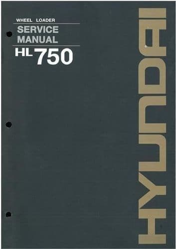 Hyundai Wheel Loader HL750 Workshop Service Repair Manual