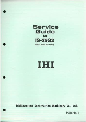 IHI Hydraulic Excavator IS-25G IS-25G2 IS-25G3 Workshop Service Repair Manual