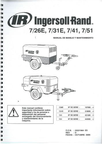Ingersoll Rand Compressor  7/26E, 7/31E 7/41 & 7/51 Operators & Maintenance Manual