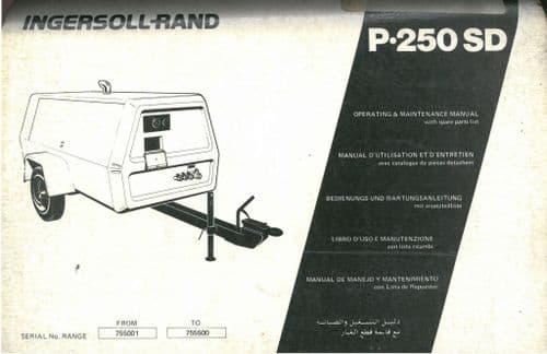 Ingersoll - Rand Compressor P250SD Operators & Maintenance Manual with Parts List P 250 SD