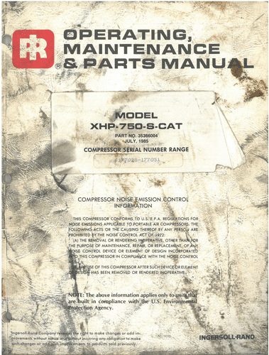 Ingersoll - Rand Compressor XHP-750-S-CAT Operators & Maintenance Manual with Parts List