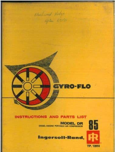 Ingersoll - Rand Diesel Engine Portable Air Compressor Gyro Flo DR85 Operators Manual/Parts ORIGINAL