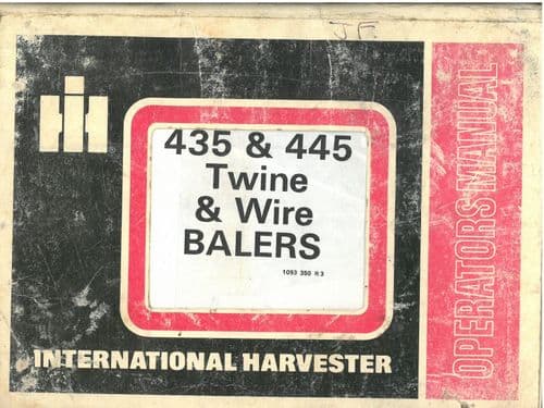 International Baler 435 & 445 Operators Manual - ORIGINAL