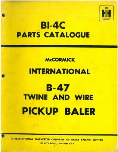International Baler B-47 Parts Manual - B47 B 47