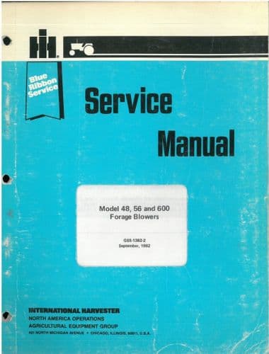 International Blue Ribbon Forage Blowers 48 56 & 600 Workshop Service Manual