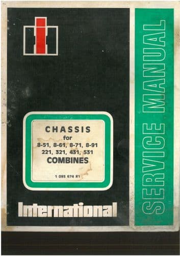 International Chassis Combine 8-51, 8-61, 8-71, 8-91, 221, 321, 431 & 531  Workshop Service Manual