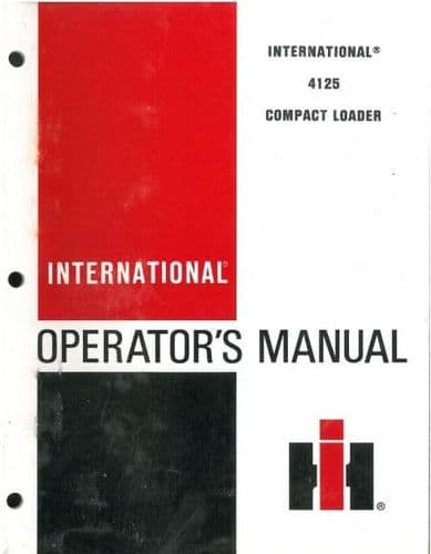 International Compact Skid Steer Loader 4125 Operators Manual